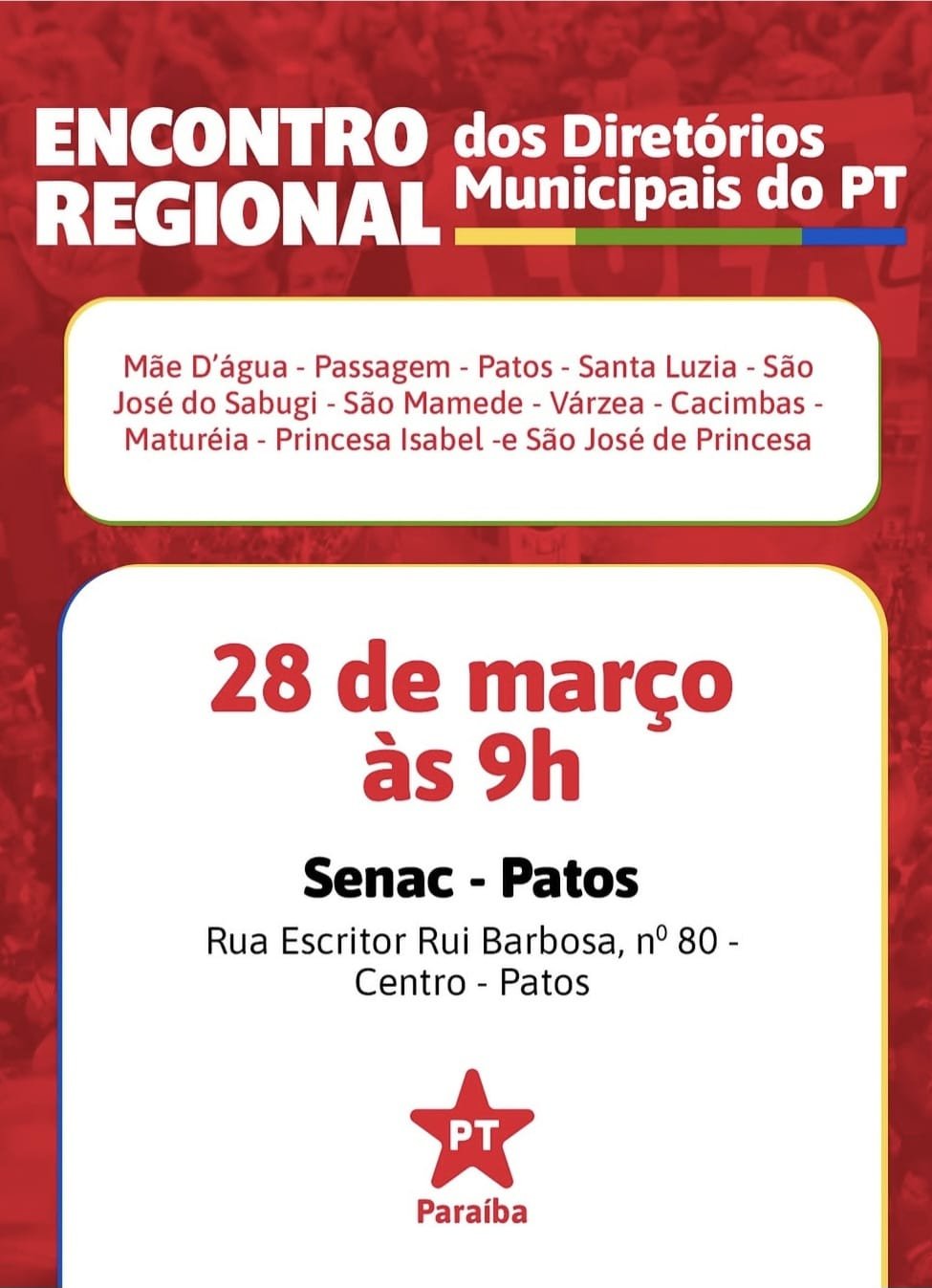 Direção Estadual do Partido dos Trabalhadores reúne Diretórios da região, em Patos